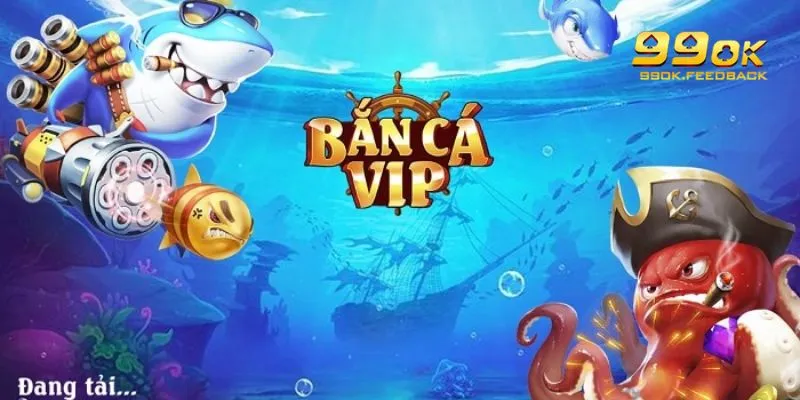 Hướng dẫn cách thức tham gia bắn cá vip cho tân binh